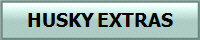 HUSKY EXTRAS
