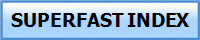 SUPERFAST INDEX