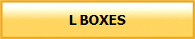 L BOXES
