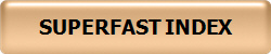 SUPERFAST INDEX