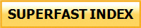 SUPERFAST INDEX